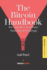 The Bitcoin Handbook: Key Concepts in Economics, Technology & Psychology