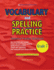 Vocabulary and Spelling Practice Grade 7: Intensive Practice Workbook With Guided Activities to Increase Word Power (Vocabulary Building 7th Grade Series)