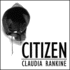 Citizen: an American Lyric