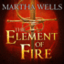 The Element of Fire (the Ile-Rien Series)