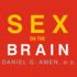 Sex on the Brain: 12 Lessons to Enhance Your Love Life