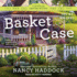 Basket Case (the Silver Six Crafting Mysteries)