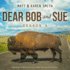 Dear Bob and Sue: Season 3 (the Dear Bob and Sue Series)