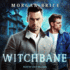 Witchbane (the Witchbane Series)
