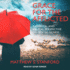 Grace for the Afflicted a Clinical and Biblical Perspective on Mental Illness