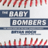 The Baby Bombers: the Inside Story of the Next Yankees Dynasty