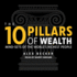 The 10 Pillars of Wealth: Mind-Sets of the Worlds Richest People