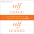 Self as Coach, Self as Leader