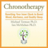 Chronotherapy: Resetting Your Inner Clock to Boost Mood, Alertness, and Quality Sleep