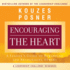 Encouraging the Heart: a Leader's Guide to Rewarding and Recognizing Others (the J-B Leadership Challenge / Kouzes & Posner Series)