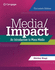 Media/Impact: an Introduction to Mass Media