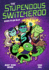 The Stupendous Switcheroo #2: Born to Be Bad