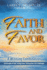 Faith and Favor, a Winning Combination: 10 Principles of Faith to Help Ensure Victory Over Life's Challenges