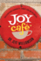 Joy Cafe: Rediscovering Community, Connection and Belonging