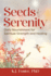 Seeds of Serenity: Daily Nourishment for Spiritual Strength and Healing