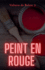 Peint en rouge