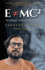 E mc: The Collapse of Classical Assumptions