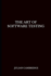 The Art of Software Testing