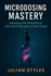 Microdosing Mastery: Unlocking the Potential of LSD and Psilocybin in Small Doses