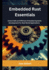 Embedded Rust Essentials: Unlock Safe and Efficient Embedded Systems Development for Real-World Applications