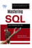 Mastering SQL: Query Databases Like a Pro: A Step-by-Step Guide to Writing and Optimizing SQL Queries