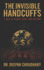 The Invisible Handcuffs: : A Tale of Power, Debt, and Destiny