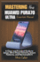 Mastering the Huawei Pura70 Ultra Essentials Manual: A Clear and Practical Guide to Setup, Ultra Vision Camera, Smart Features, and HarmonyOS 4