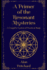 A Primer of the Resonant Mysteries: A Complete System of Practical Magic