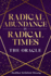 Radical Abundance in Radical Times