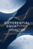 Differential Equations Unlocked: a Step-By-Step Journey From Odes to Pdes