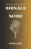 Signals and Noise: Mapping the Unknowns of AI in Testing