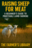 Raising Sheep for Meat: A Beginner's Guide to Profitable Lamb Farming with Sustainable Practices and Step-by-Step Instructions
