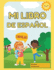 Mi libro de espaol: An interactive book featuring online games, designed for children to learn Spanish in a fun and engaging way