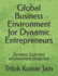 Global Business Environment for Dynamic Entrepreneurs: Dynamic business environment simplifed