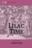 Lilac Time: A Musical Play: Complete Book and Lyrics (Historical Libretto Series)