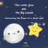 The Little Star and the Big Lesson: A Tale of Courage and Belonging