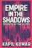 Empire in the Shadows: Secrets of the Elites