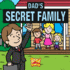 Dad's Secret Family