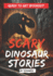 Scary Dinosaur Stories: Eerie Stories of Prehistoric Predators