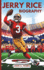 Jerry Rice Biography: An Inspirational Story for Young Readers (A Football Legend for kids)