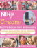 The Ultimate Ninja Creami Recipe Book for beginners: Ice Cream, Gelato, Sorbets, Mix-Ins, Milkshakes, and Smoothie Bowls Made Simple