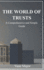 The World of Trusts: A Comprehensive and simple Guide