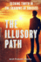 The Illusory Path: "Seeking Truth in the Shadows of Success"