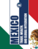 Mexico: Trade, Wealth, and Global Integration: Economic History, Regional Power, and Global Ambitions