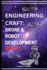 Engineering Craft: Robot and Drone Development Book 1.