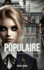 Populaire: Le Got de la Vengeance - Tome II