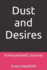 Dust and Desires: A Housemaid's Journey