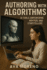 Authoring with Algorithms: AI Tools Empowering Writers and Storytellers