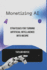 Monetizing AI: Strategies for Turning Artificial Intelligence into Income