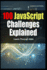 100 JavaScript Challenges Explained: Learn Through Q&A